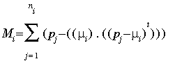 M[i] = sum(p[j]-(mu[i].((p[j]-mu[i])^t)),j = 1 .. n...