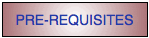 Prerequisites