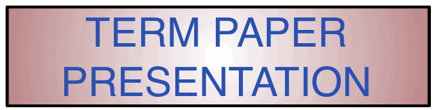 Term Paper Presentation